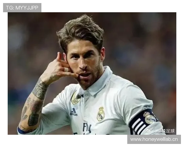 拉莫斯：从塞维利亚青训到皇马传奇队长的崛起之路解析